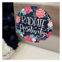 Radiate Positivity Magnet